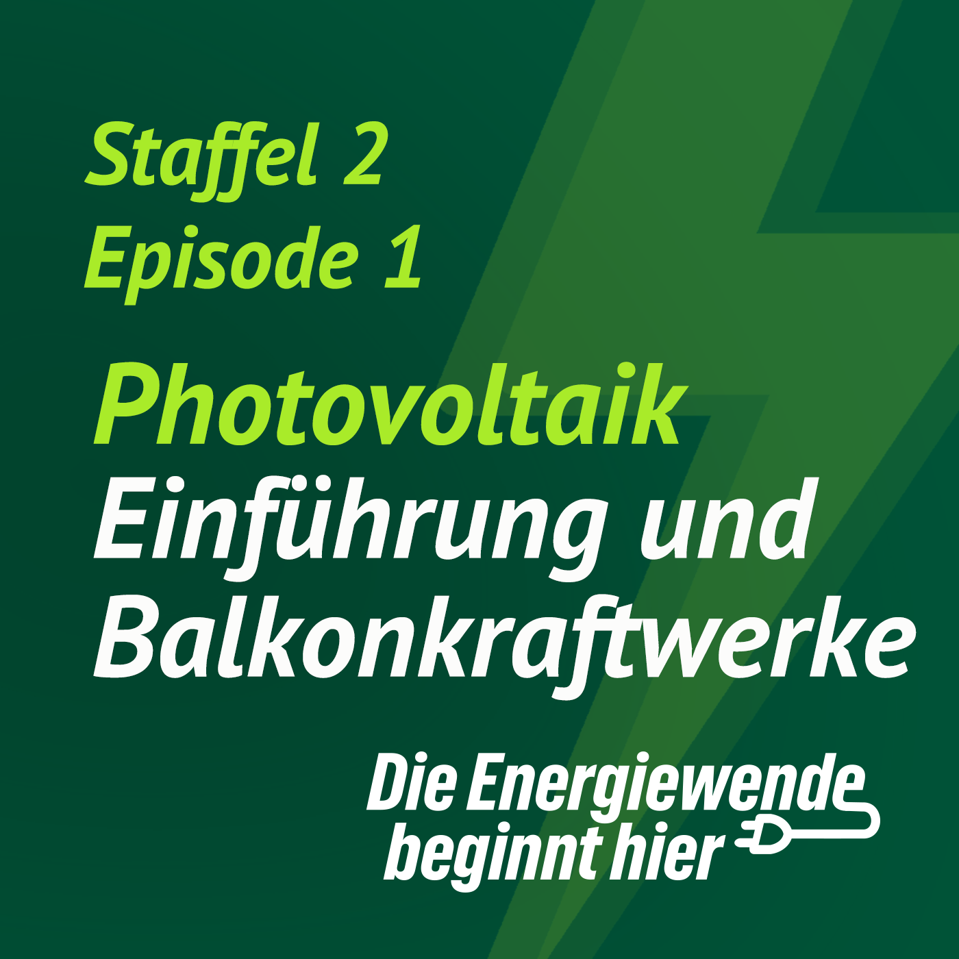 Photovoltaik - Einführung und Balkonkraftwerke episode artwork