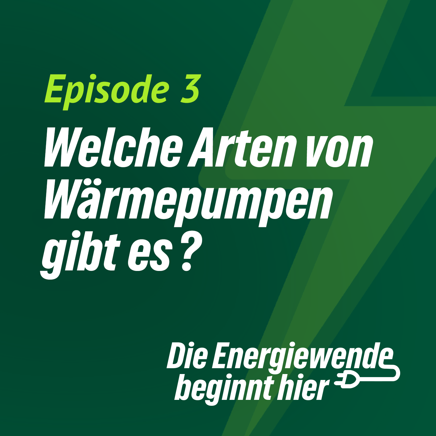 Welche Arten von Wärmepumpen gibt es? episode artwork